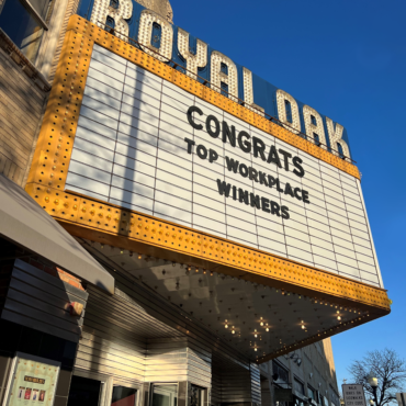 The marque at the Royal Oak Music Theater reading "Congrats Top Workplace Winners."
