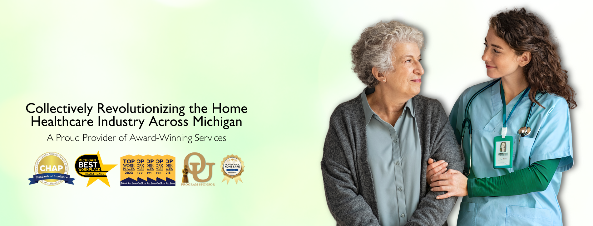Collectively Revolutionizing the Home Healthcare Industry Across Michigan